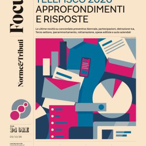 Speciale Telefisco 2026, gli approfondimenti degli esperti