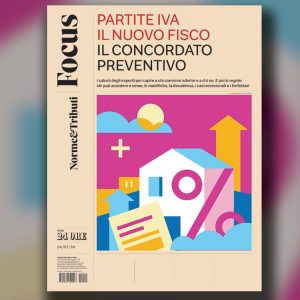 Partite Iva, il nuovo Fisco: il concordato preventivo. Giovedì 4 luglio in edicola la guida del Sole 24 Ore